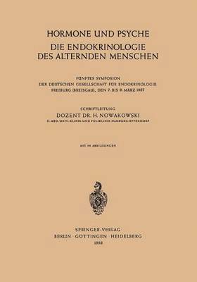 bokomslag Hormone und Psyche die Endokrinologie des Alternden Menschen