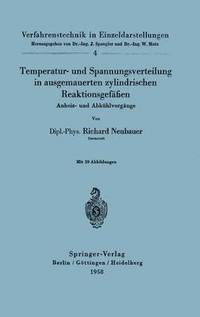 bokomslag Temperatur- und Spannungsverteilung in ausgemauerten zylindrischen Reaktionsgefen