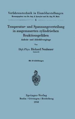 Richard Neubauer - Temperatur- und Spannungsverteilung in ausgemauerten zylindrischen Reaktionsgefäßen, Häftad