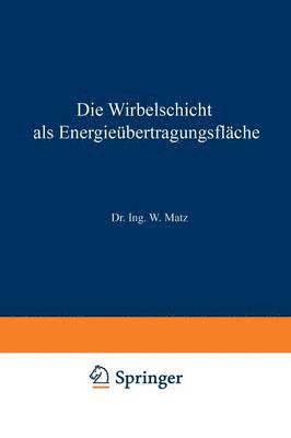 bokomslag Die Wirbelschicht als Energiebertragungsflche