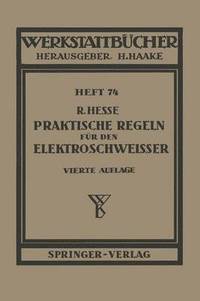 bokomslag Praktische Regeln fr den Elektroschweier