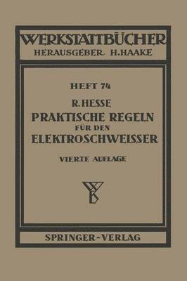 bokomslag Praktische Regeln fr den Elektroschweier