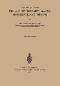 bokomslag Einfhrung in die Pr- und Postoperative Wasser- und Elektrolyttherapie