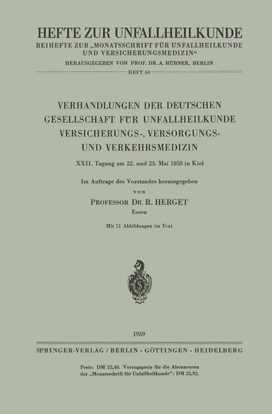 R. Herget - Verhandlungen der Deutschen Gesellschaft für Unfallheilkunde Versicherungs-, Versorgungs- und Verkehrsmedizin, Häftad