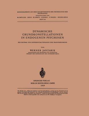 Dynamische Grundkonstellationen in Endogenen Psychosen 1