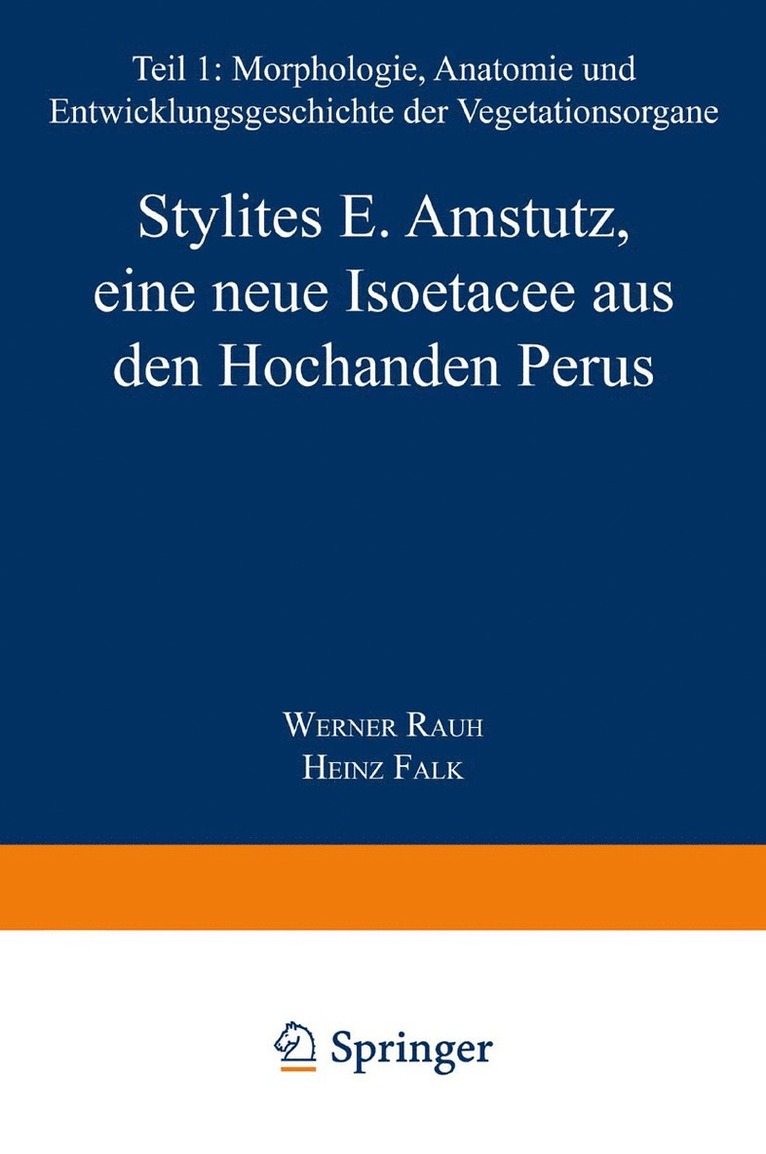 Stylites E. Amstutz, eine neue Isotacee aus den Hochanden Perus 1