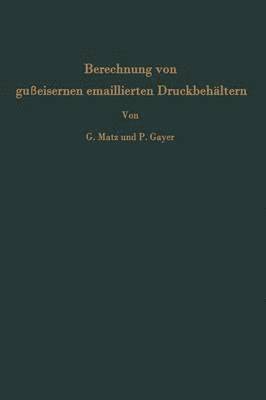 Berechnung von gußeisernen emaillierten Druckbehältern