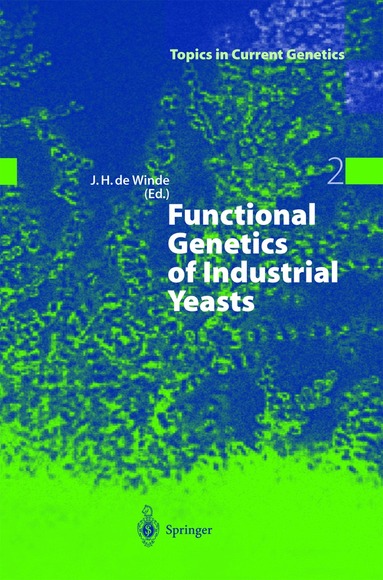 Johannes H. de Winde, Johannes H. de Winde - Functional Genetics of Industrial Yeasts, Inbunden