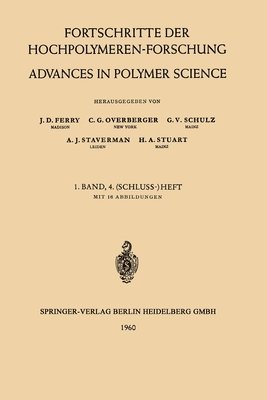 Fortschritte der Hochpolymeren-Forschung / Advances in Polymer Science 1