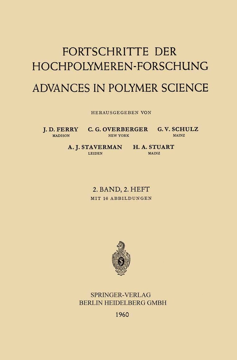 Fortschritte der Hochpolymeren-Forschung / Advances in Polymer Science 1