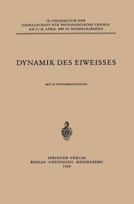 Dynamik des Eiweisses 1