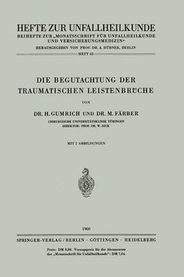 bokomslag Die Begutachtung der Traumatischen Leistenbrche