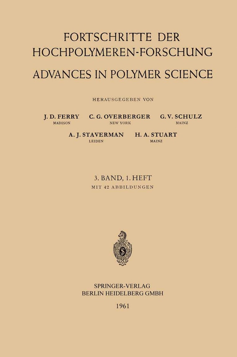 Fortschritte der Hochpolymeren-Forschung / Advances in Polymer Science 1