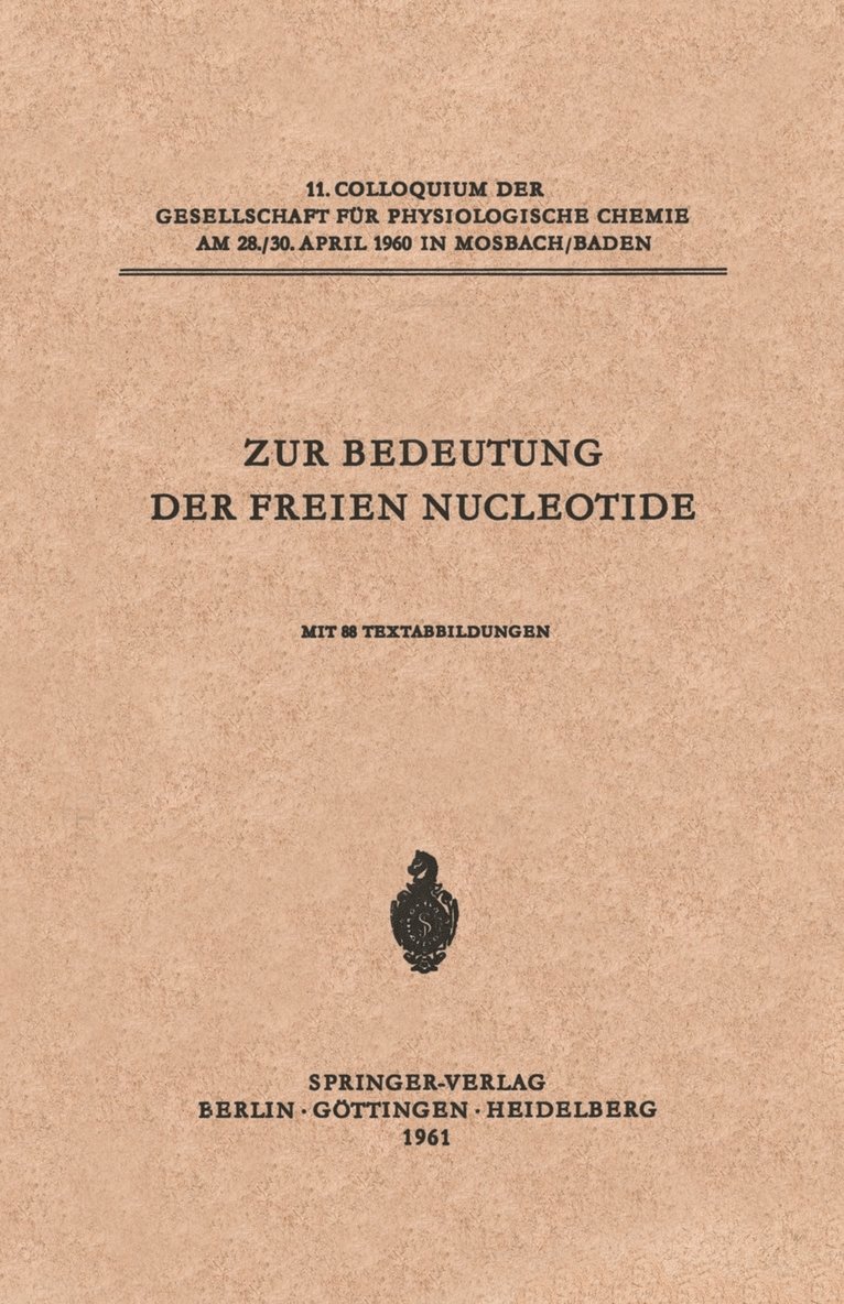 Zur Bedeutung der Freien Nucleotide 1