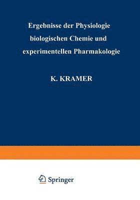 Ergebnisse der Physiologie Biologischen Chemie und Experimentellen Pharmakologie 1