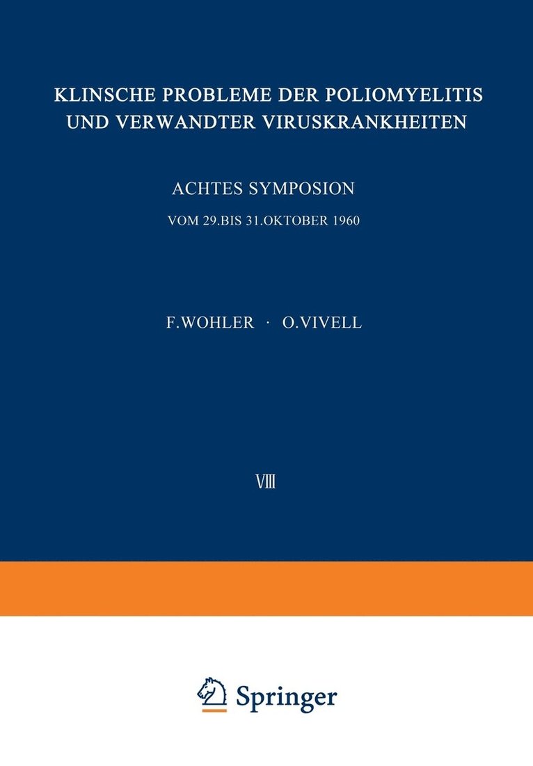 Klinische Probleme der Poliomyelitis und verwandter Viruskrankheiten 1