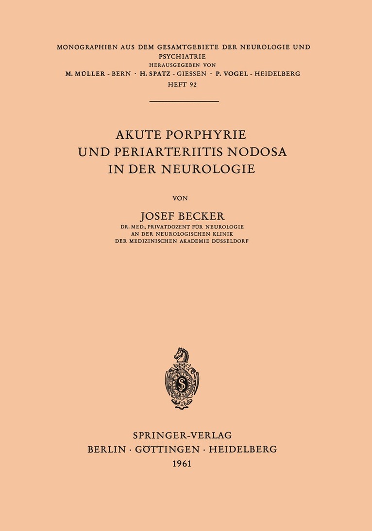 J. Becker, Jörg Becker - Akute Porphyrie und Periarteriitis Nodosa in der Neurologie, Häftad