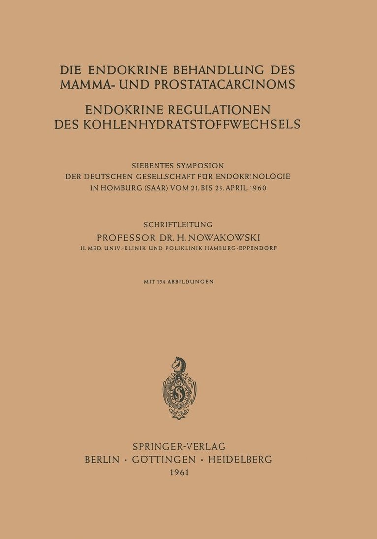 Die Endokrine Behandlung des Mamma- und Prostatacarcinoms 1