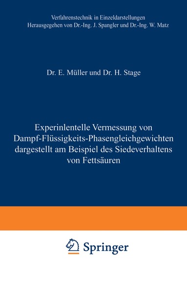 E. Müller, Hermann Stage - Experimentelle Vermessung von Dampf-Flüssigkeits-Phasengleichgewichten, Häftad