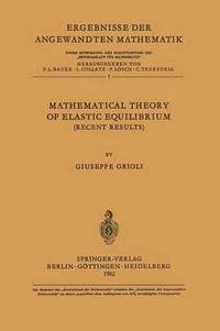 bokomslag Mathematical Theory of Elastic Equilibrium