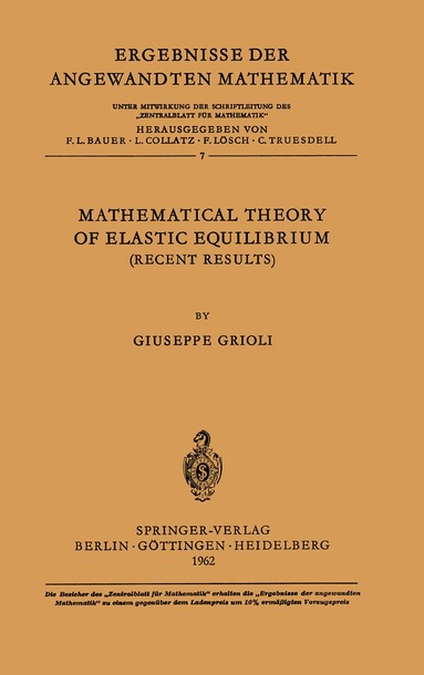 Giuseppe Grioli - Mathematical Theory of Elastic Equilibrium, Häftad