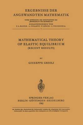 bokomslag Mathematical Theory of Elastic Equilibrium
