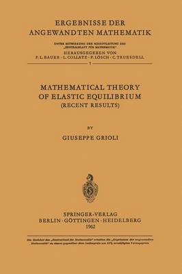 bokomslag Mathematical Theory of Elastic Equilibrium