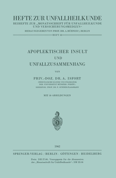 A. Isfort - Apoplektischer Insult und Unfallzusammenhang, Häftad