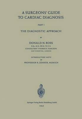 Surgeons’ Guide to Cardiac Diagnosis