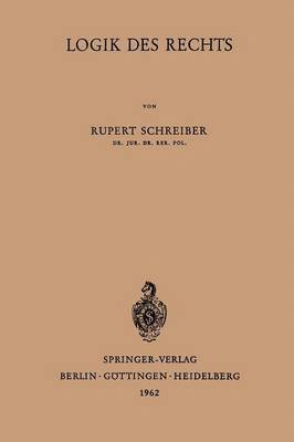 Rupert Schreiber - Logik des Rechts, Häftad