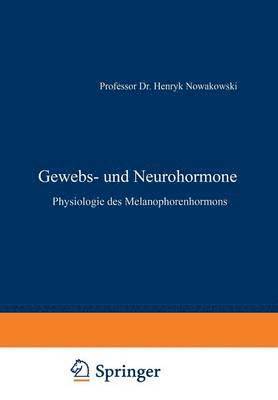 Gewebs- und Neurohormone 1