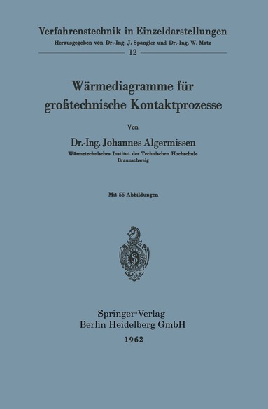 Johannes Algermissen - Wärmediagramme für großtechnische Kontaktprozesse, Häftad