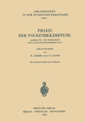 Werner Anders, Peter V. Lundt - Praxis der Pockenbekämpfung, Häftad