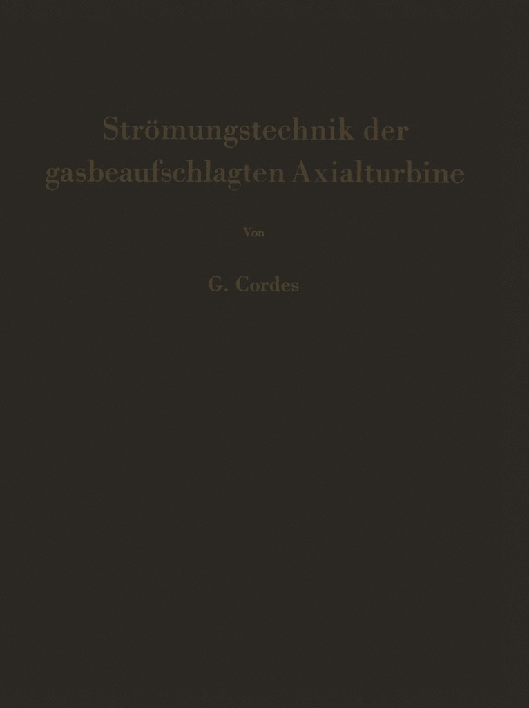 Strmungstechnik der gasbeaufschlagten Axialturbine 1