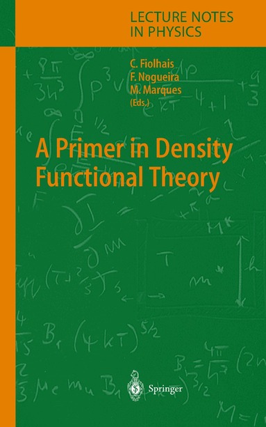 Carlos Fiolhais, Fernando Nogueira, Miguel A.L. Marques - Primer in Density Functional Theory, Inbunden