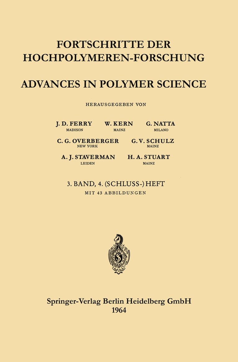 Fortschritte der Hochpolymeren-Forschung / Advances in Polymer Science 1