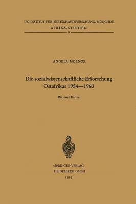 bokomslag Die sozialwissenschaftliche Erforschung Ostafrikas 19541963