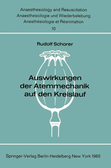 R. Schorer - Auswirkungen der Atemmechanik auf den Kreislauf, Häftad