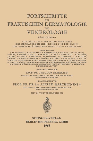 A. Marchionini - Fortschritte der Praktischen Dermatologie und Venerologie, Häftad