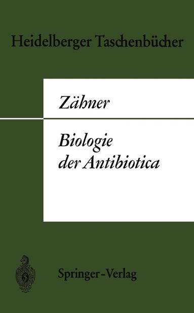 H. Zähner - Biologie der Antibiotica, Häftad