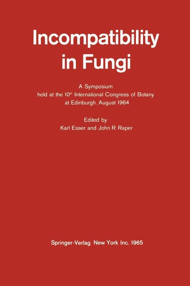 Karl Esser, John R. Raper - Incompatibility in Fungi, Häftad
