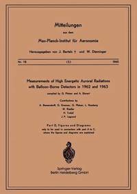 bokomslag Measurements of High Energetic Auroral Radiations with Balloon-Borne Detectors in 1962 and 1963