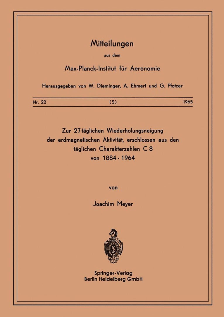 Zur 27-tglichen Wiederholungsneigung der erdmagnetischen Aktivitt, erschlossen aus den tglichen Charakterzahlen C8 von 18841964 1