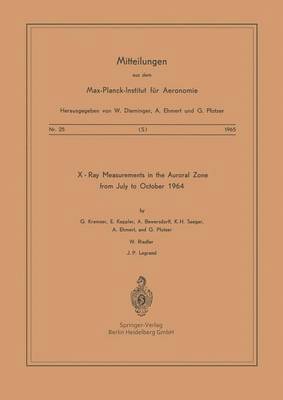bokomslag X-Ray Measurements in the Auroral Zone from July to October 1964