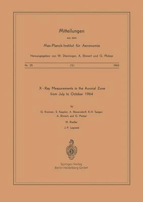 bokomslag X-Ray Measurements in the Auroral Zone from July to October 1964