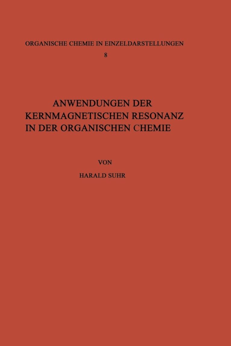 Anwendungen der Kernmagnetischen Resonanz in der Organischen Chemie 1