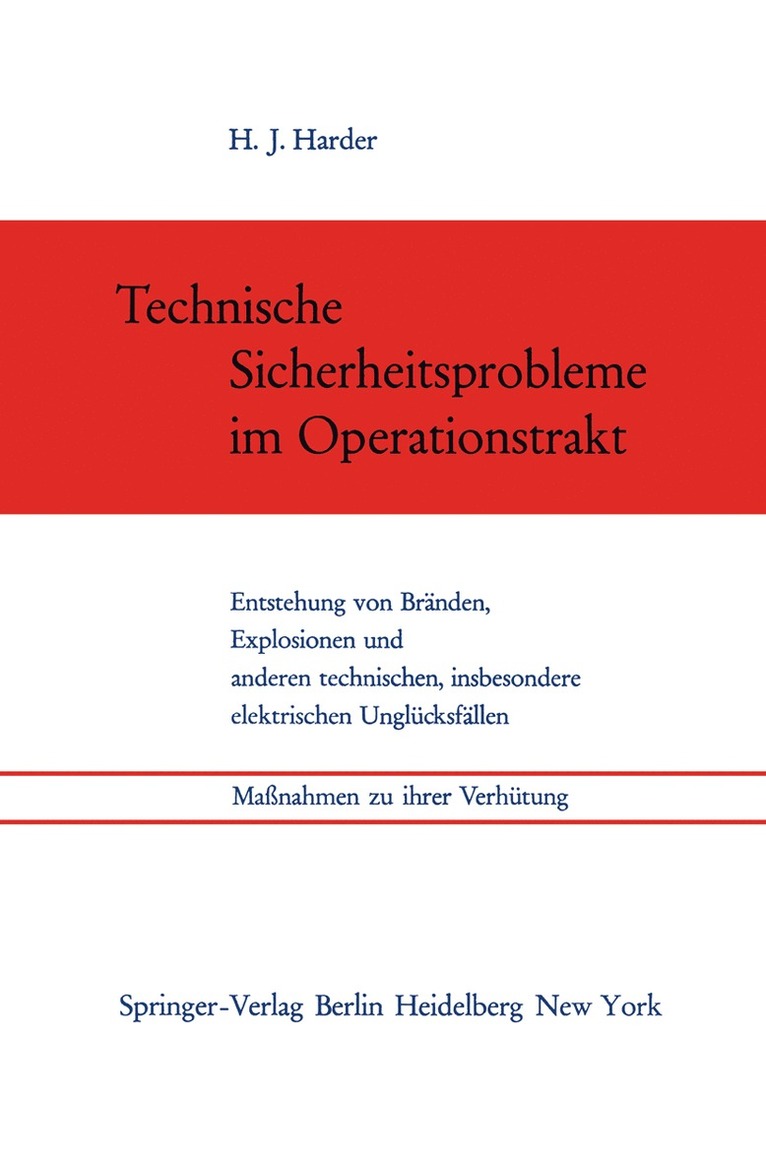 Hans J. Harder - Technische Sicherheitsprobleme im Operationstrakt, Häftad