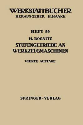 Stufengetriebe an Werkzeugmaschinen 1