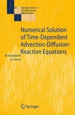 bokomslag Numerical Solution of Time-Dependent Advection-Diffusion-Reaction Equations
