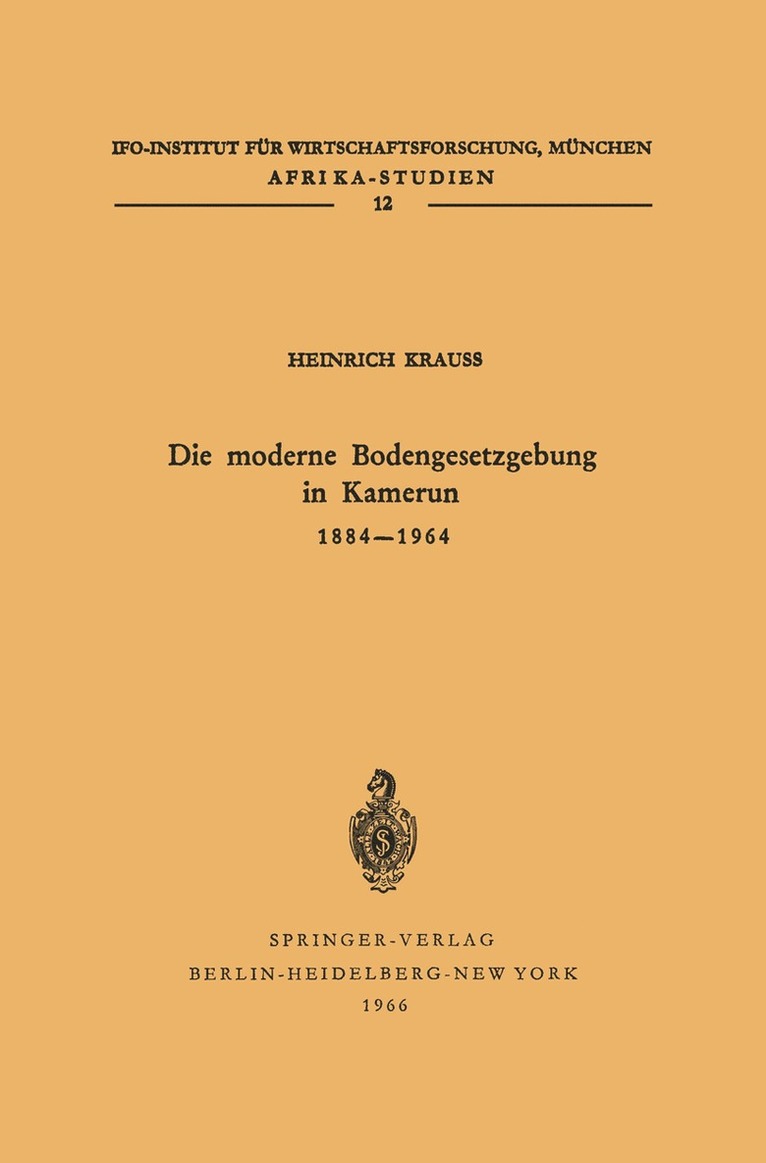 Die moderne Bodengesetzgebung in Kamerun 1884–1964